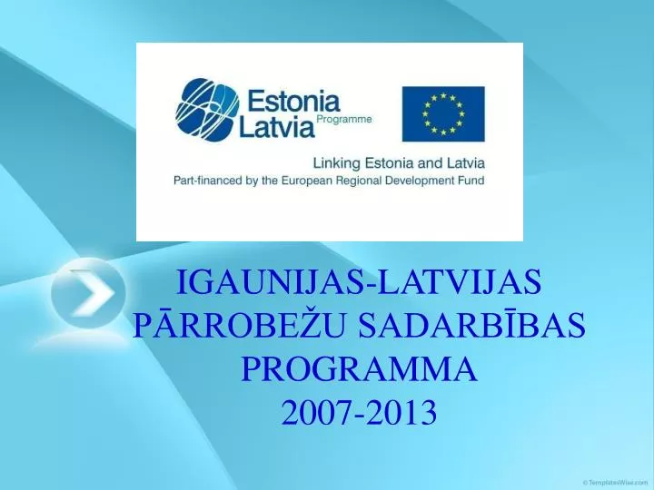 igaunijas latvijas p rrobe u sadarb bas programma 2007 2013