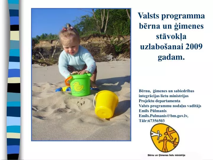 valsts programma b rna un imenes st vok a uzlabo anai 2009 gadam