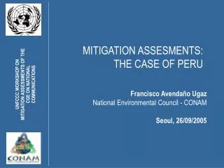 MITIGATION ASSESMENTS: THE CASE OF PERU