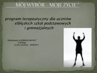 m j wyb r moje ycie