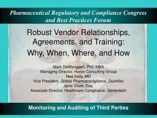 Robust Vendor Relationships, Agreements, and Training: Why, When, Where, and How