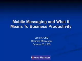 Mobile Messaging and What it Means To Business Productivity