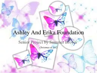 Ashley And Erika Foundation