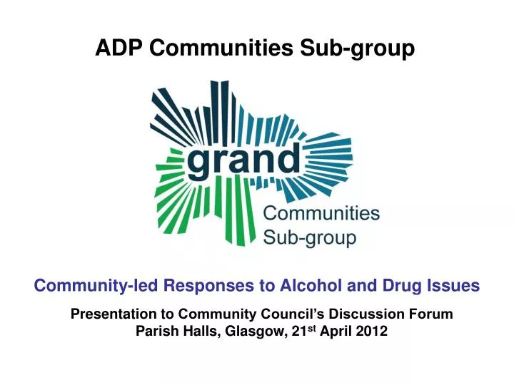 presentation to community council s discussion forum parish halls glasgow 21 st april 2012