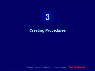 Creating Procedures