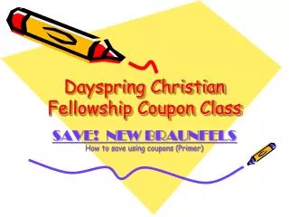 Dayspring Christian Fellowship Coupon Class