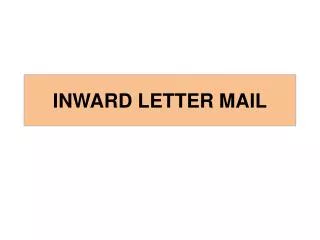 INWARD LETTER MAIL
