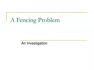 A Fencing Problem