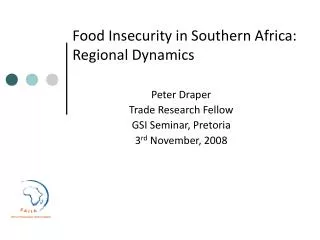 Food Insecurity in Southern Africa: Regional Dynamics