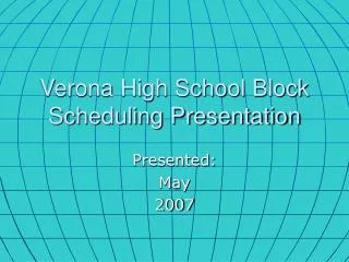 Verona High School Block Scheduling Presentation