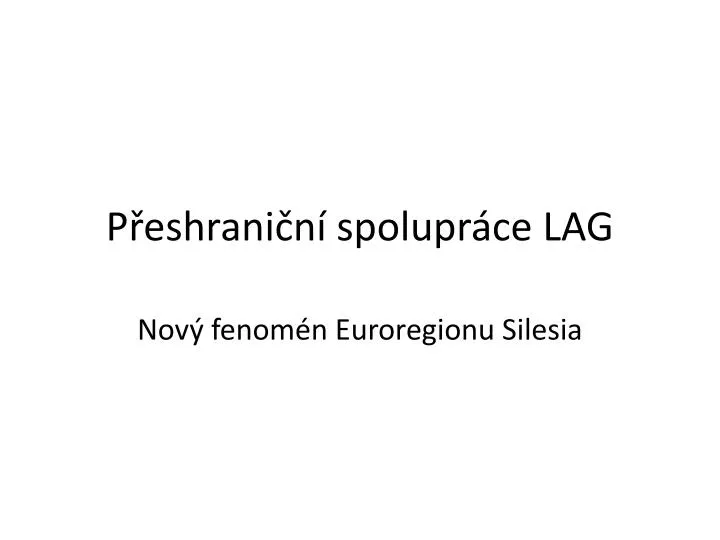 p eshrani n spolupr ce lag