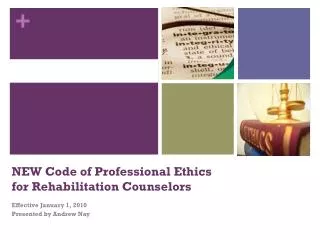 NEW Code of Professional Ethics for Rehabilitation Counselors