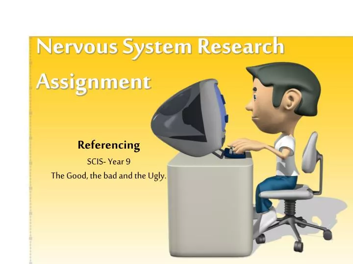 nervous system research assignment