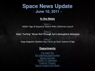 Space News Update June 10, 2011 -