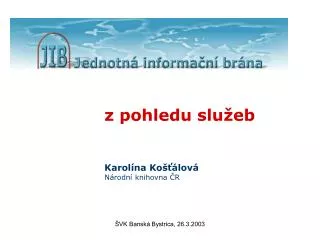 z pohledu slu eb