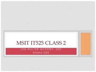 MSIT IT525 Class 2