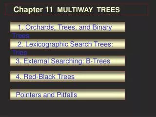 Chapter 11 MULTIWAY TREES