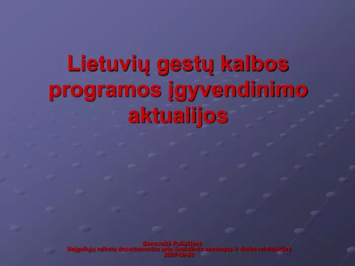 lietuvi gest kalbos programos gyvendinimo aktualijos
