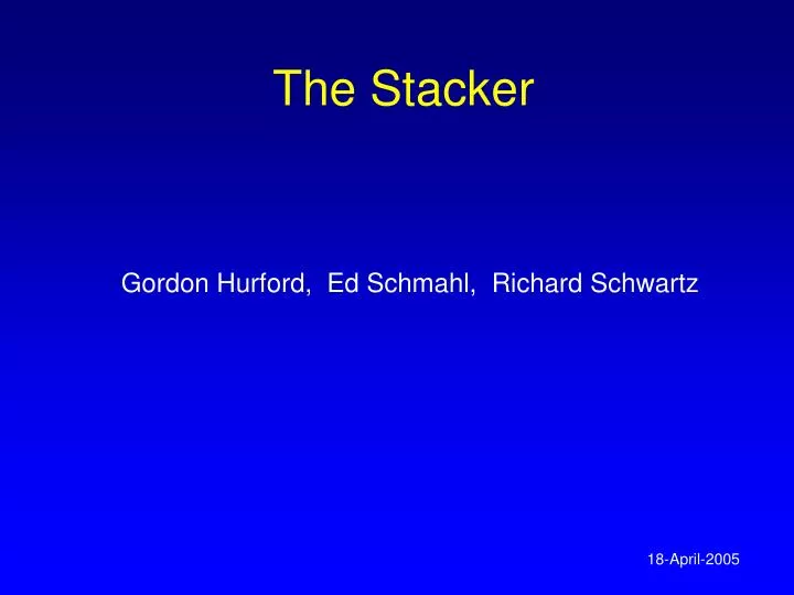 the stacker