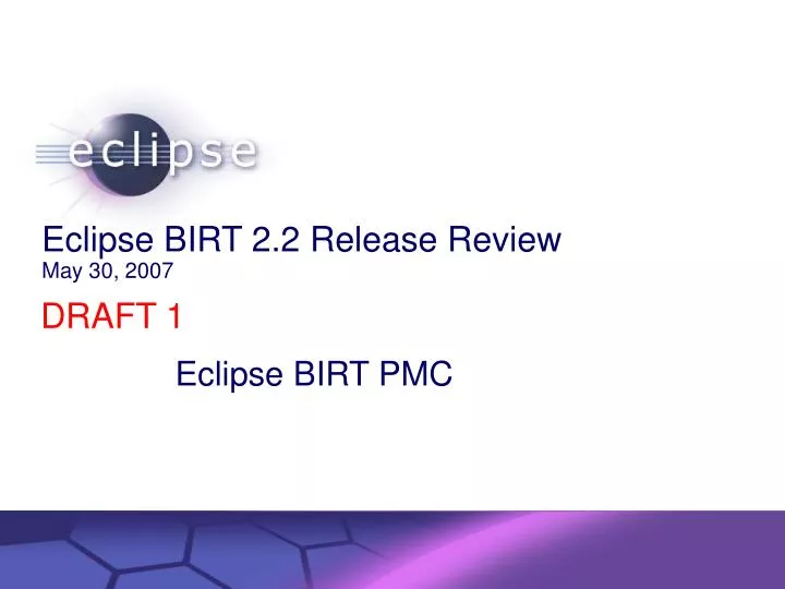 eclipse birt 2 2 release review may 30 2007