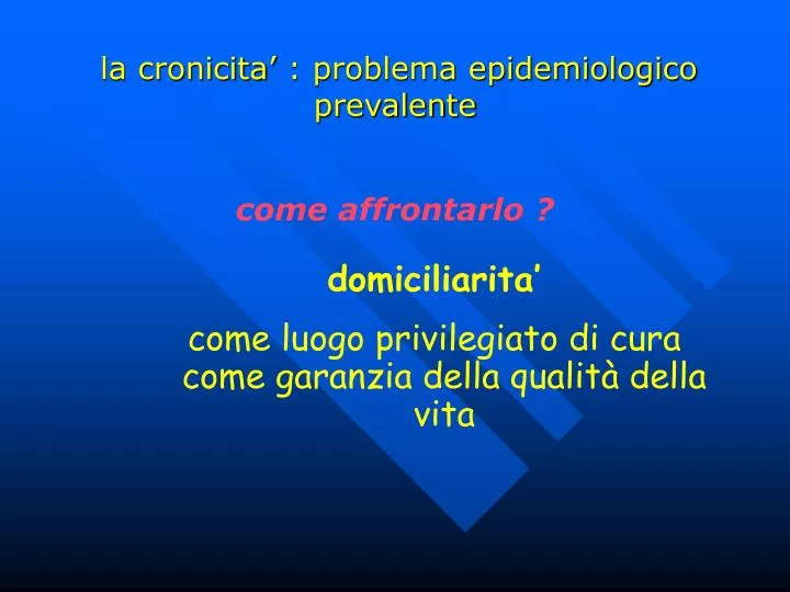 la cronicita problema epidemiologico prevalente