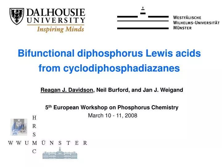 bifunctional diphosphorus lewis acids from cyclodiphosphadiazanes