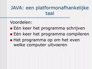 java een platformonafhankelijke taal