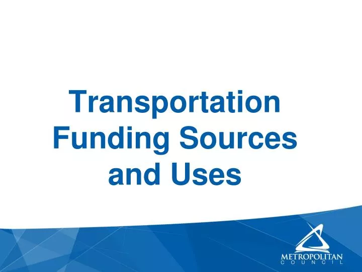 transportation funding sources and uses