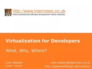 Virtualisation for Developers