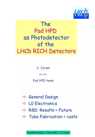 The Pad HPD as Photodetector of the LHCb RICH Detectors