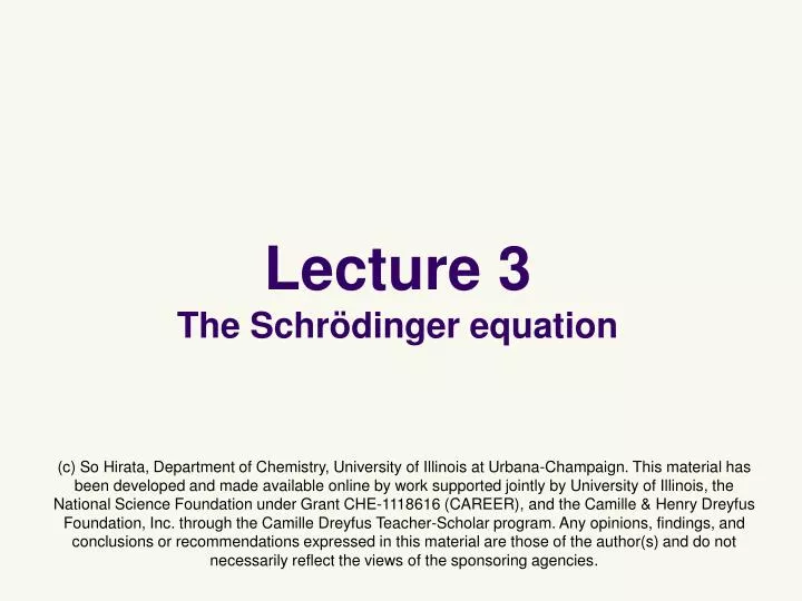 lecture 3 the schr dinger equation