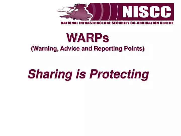 warps warning advice and reporting points sharing is protecting
