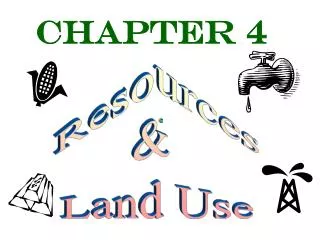 Resources &amp; Land Use