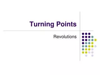 Turning Points