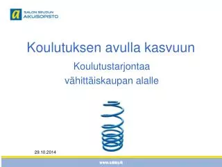 koulutuksen avulla kasvuun