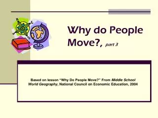 Why do People Move?, part 3
