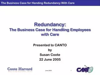 Redundancy: The Business Case for Handling Employees with Care