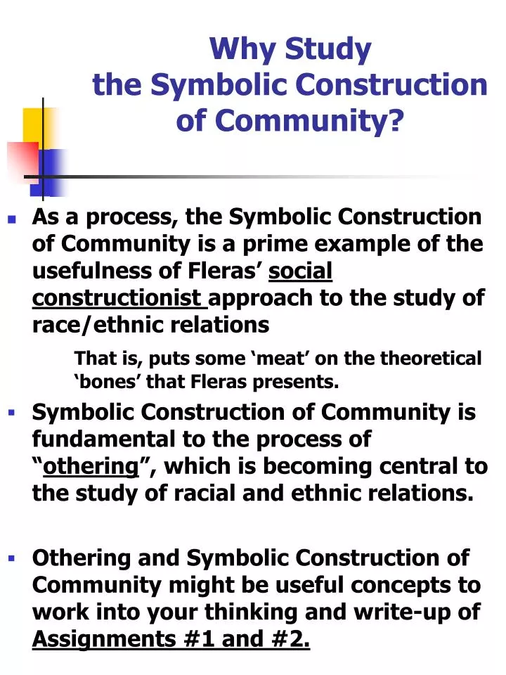 why study the symbolic construction of community