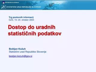 dostop do uradnih statisti nih podatkov