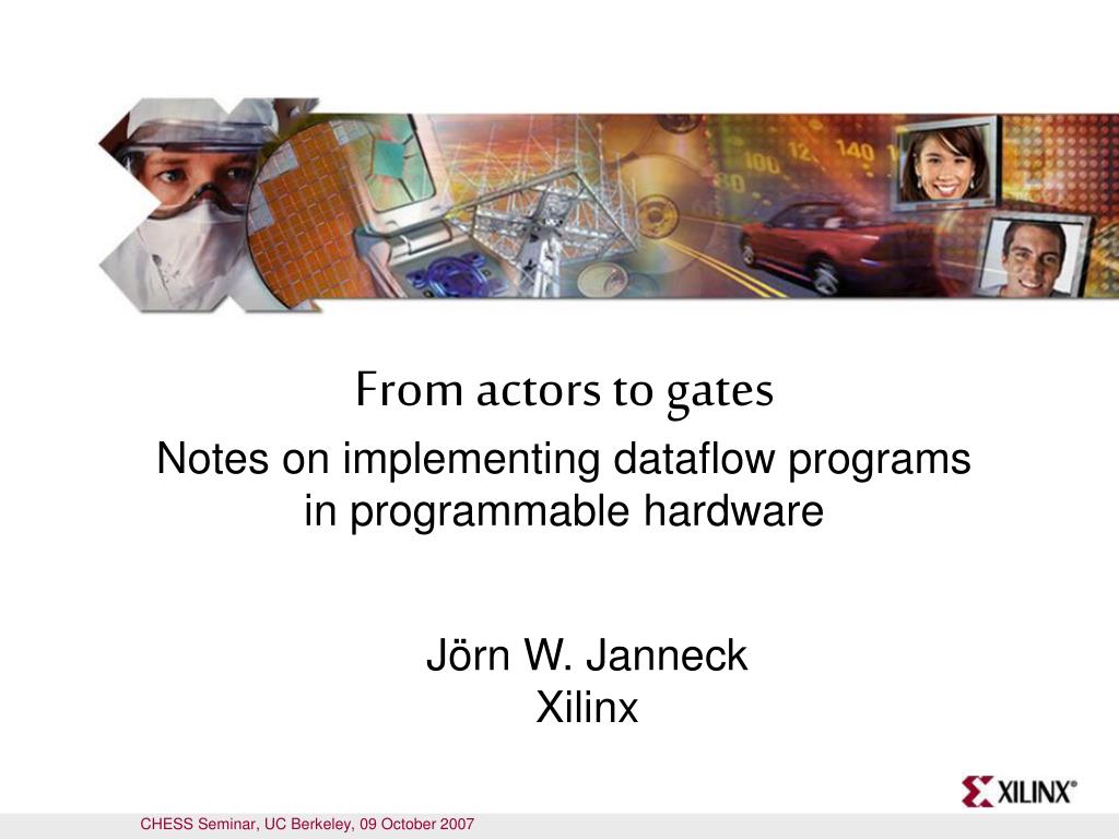 PPT - Implementing Dataflow Programs in Programmable Hardware: A ...