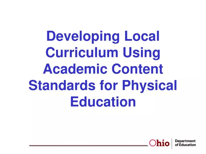 developing local curriculum using academic content standards for physical education