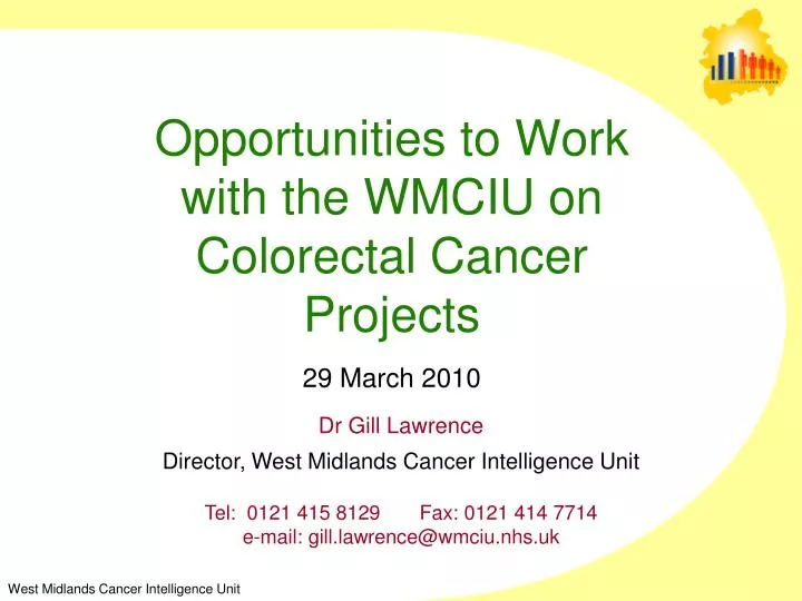 opportunities to work with the wmciu on colorectal cancer projects