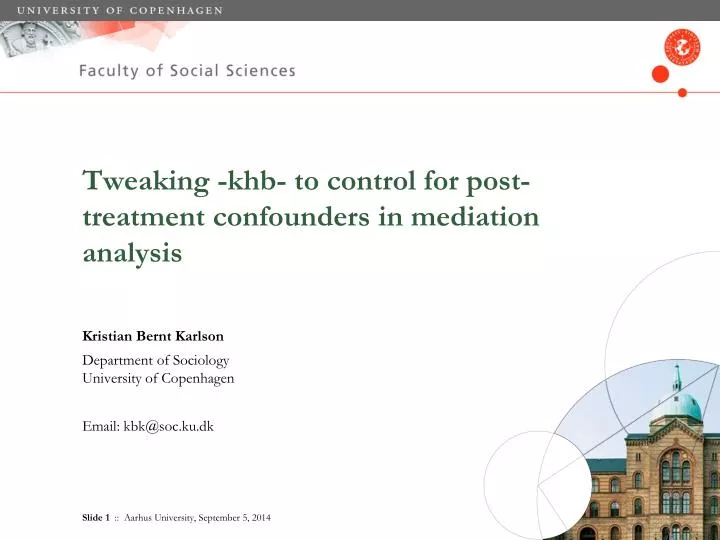 tweaking khb to control for post treatment confounders in mediation analysis