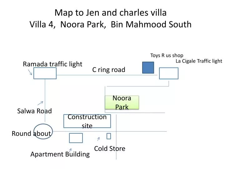 map to jen and charles villa villa 4 noora park bin mahmood south