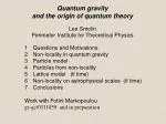 1 	Questions and Motivations 2 	Non-locality in quantum gravity Particle model - slide 1