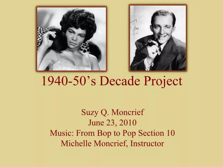 1940 50 s decade project