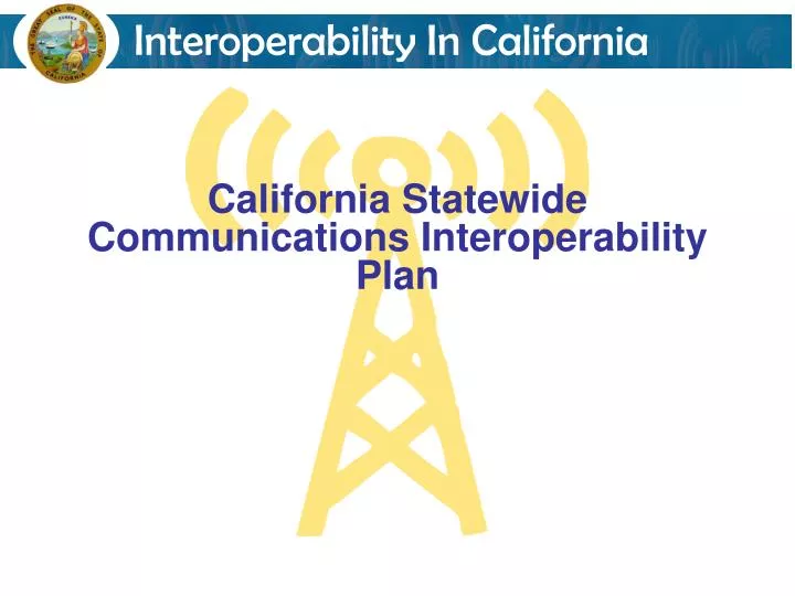 california statewide communications interoperability plan