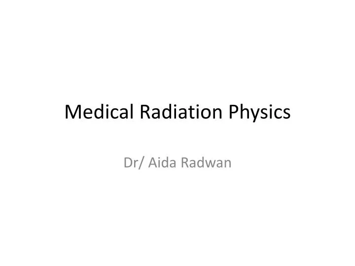 medical radiation physics