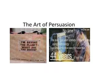 The Art of Persuasion