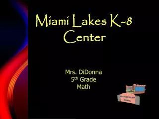 Miami Lakes K-8 Center